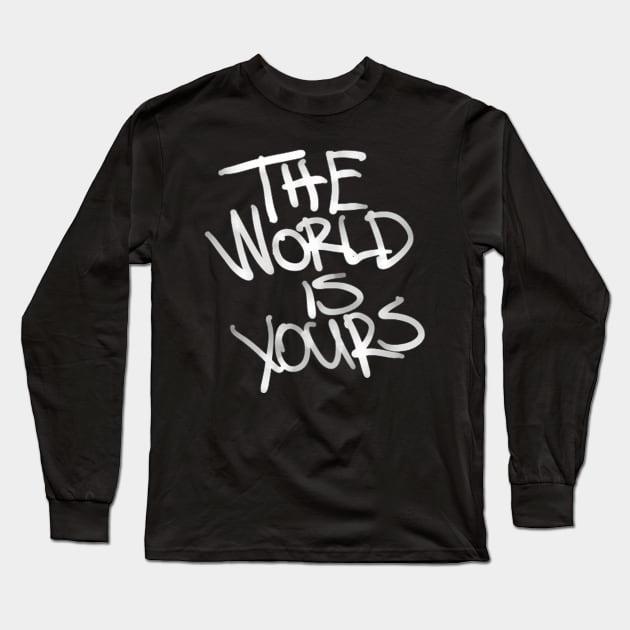 The World Is Yours Long Sleeve T-Shirt by Demian Stipatio